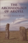 The Archaeology of Argyll - Book