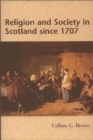 Religion and Society in Scotland Since 1707 - Book