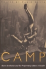 Camp : Queer Aesthetics and the Performing Subject - A Reader - Book