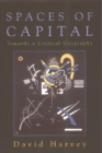 Spaces of Capital : Towards a Critical Geography - Book