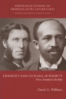 Ethnicity and Cultural Authority : From Arnold to Du Bois - Book