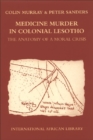 Medicine Murder in Colonial Lesotho : The Anatomy of a Moral Crisis - Book