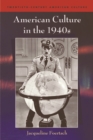 American Culture in the 1940s - Book