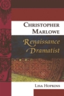 Christopher Marlowe, Renaissance Dramatist - Book
