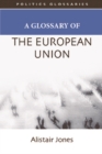 A Glossary of the European Union - Book