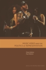 Music Video and the Politics of Representation - Book