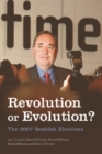 Revolution or Evolution? : The 2007 Scottish Elections - Book