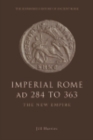 Imperial Rome AD 284 to 363 : The New Empire - eBook