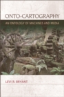 Onto-Cartography : An Ontology of Machines and Media - eBook