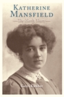 Katherine Mansfield - The Early Years : The Early Years - Book