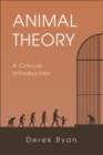 Animal Theory : A Critical Introduction - eBook