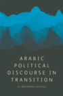 Arabic Political Discourse in Transition - eBook