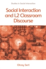 Social Interaction and L2 Classroom Discourse - Book