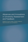 Advances and Innovations in University Assessment and Feedback : A Festschrift in Honour of Professor Dai Hounsell - Book