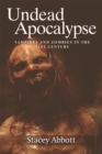 Undead Apocalypse : Vampires and Zombies in the 21st Century - Book