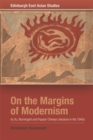 On the Margins of Modernism : Xu Xu, Wumingshi and Popular Chinese Literature in the 1940s - Book