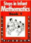Steps in Infant Mathematics Book 1 - Book