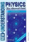 New Understanding Physics for Advanced Level - Book