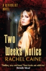 Two Weeks' Notice : The impossible-to-put-down urban fantasy series - eBook