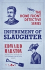 Instrument of Slaughter : The compelling WWI murder mystery series - Book