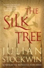 The Silk Tree : An epic adventure to unravel China's most guarded secret - Book
