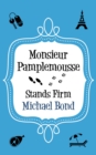 Monsieur Pamplemousse Stands Firm - eBook