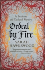Ordeal by Fire : The unputdownable mediaeval mystery series - Book