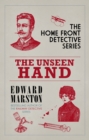 The Unseen Hand : The WWI London whodunnit - Book