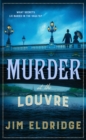 Murder at the Louvre : The captivating historical whodunnit set in Victorian Paris - Book