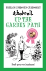 Up the Garden Path : A witty take on gardening from the legendary cartoonist - Book