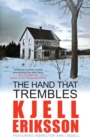 The Hand That Trembles : The addictive Swedish crime series - Book