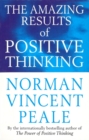 The Amazing Results Of Positive Thinking - Book