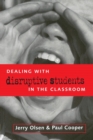 DEALING WITH DISRUPTIVE BEHAVIOUR IN THE CLASSROO - Book