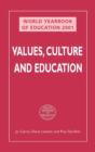 WORLD YEARBOOK OF EDUCATION 2001: VALUES, CULTURE - Book