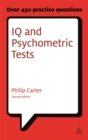 IQ and Psychometric Tests : Assess Your Personality Aptitude and Intelligence - Book