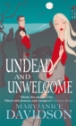 Undead And Unwelcome : Number 8 in series - Book