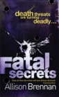 Fatal Secrets : Number 2 in series - Book