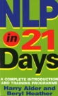 NLP In 21 Days : A complete introduction and training programme - Book