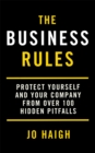 The Business Rules : Protect yourself and your company from over 100 hidden pitfalls - Book