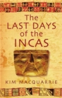 The Last Days Of The Incas - Book
