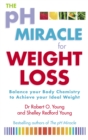 The Ph Miracle For Weight Loss : Balance Your Body Chemistry, Achieve Your Ideal Weight - Book