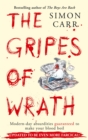 The Gripes Of Wrath : This book is guaranteed to make your blood boil - Book