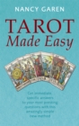 Tarot Made Easy : Get immediate, specific answers to your most pressing questions with this amazingly simple new method - Book