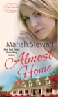 Almost Home : Number 3 in series - Book