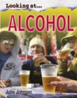 Looking At: Alcohol - Book