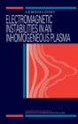 Electromagnetic Instabilities in an Inhomogeneous Plasma - Book
