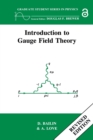 Introduction to Gauge Field Theory Revised Edition - Book
