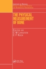 The Physical Measurement of Bone - Book