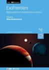 ExoFrontiers : Big questions in exoplanetary science - Book