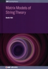 Matrix Models of String Theory - Book